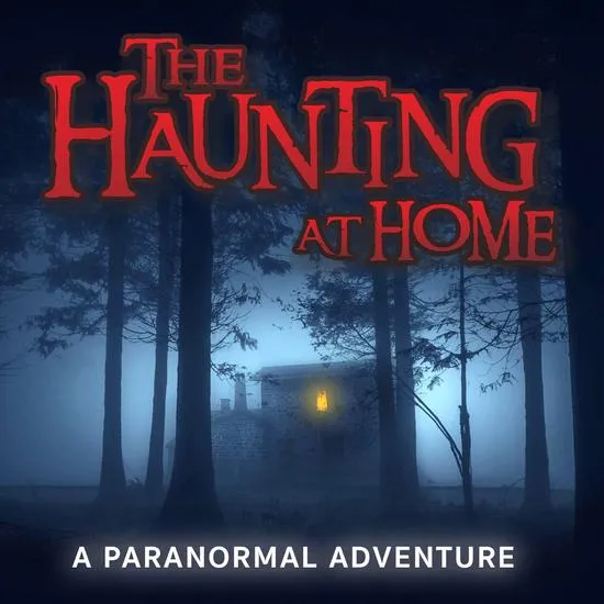 The Haunting at Home paranormal adventure promo