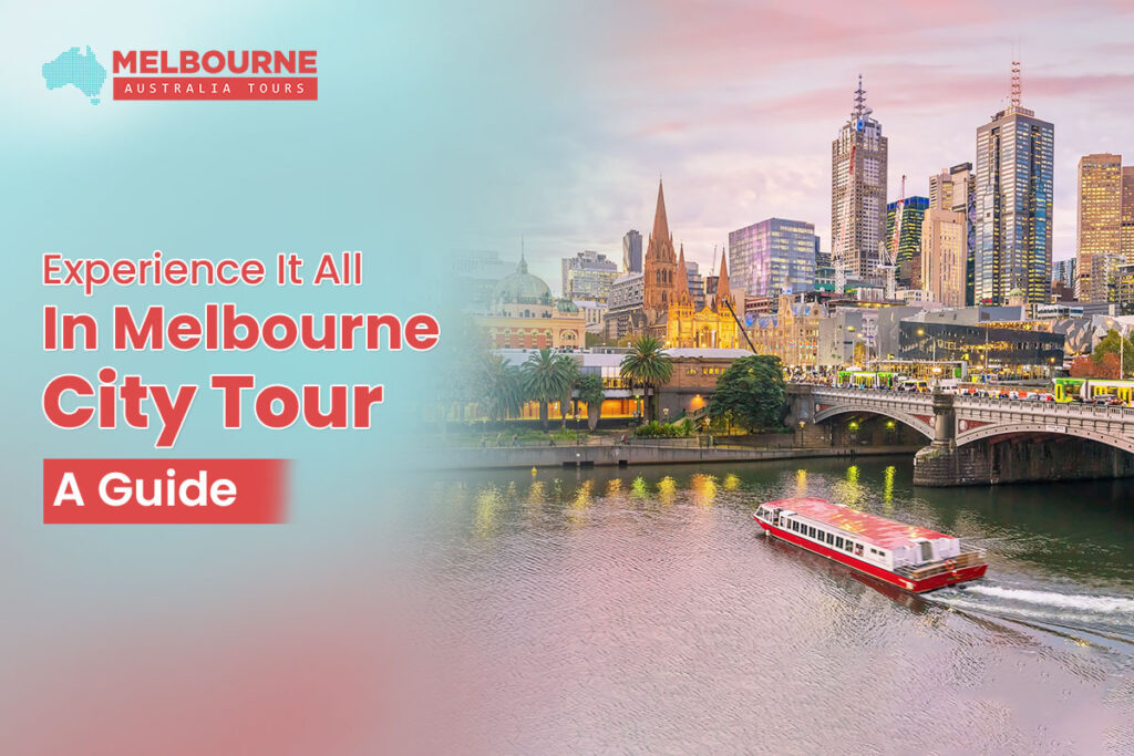 Melbourne City Tour