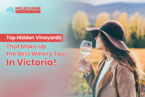 Top Hidden Vineyards That Make Up the Best Winery Tour In Victoria!